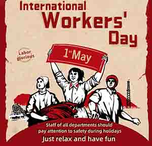 International Workers’ Day holiday notice